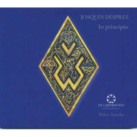 JOSQUIN DESPREZ - In Principio