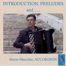 Introduction, Preludes and....