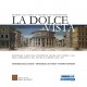 LA DOLCE VISTA