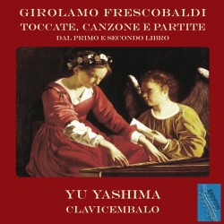 Girolamo Frescobaldi: Toccate, Canzone e Partite