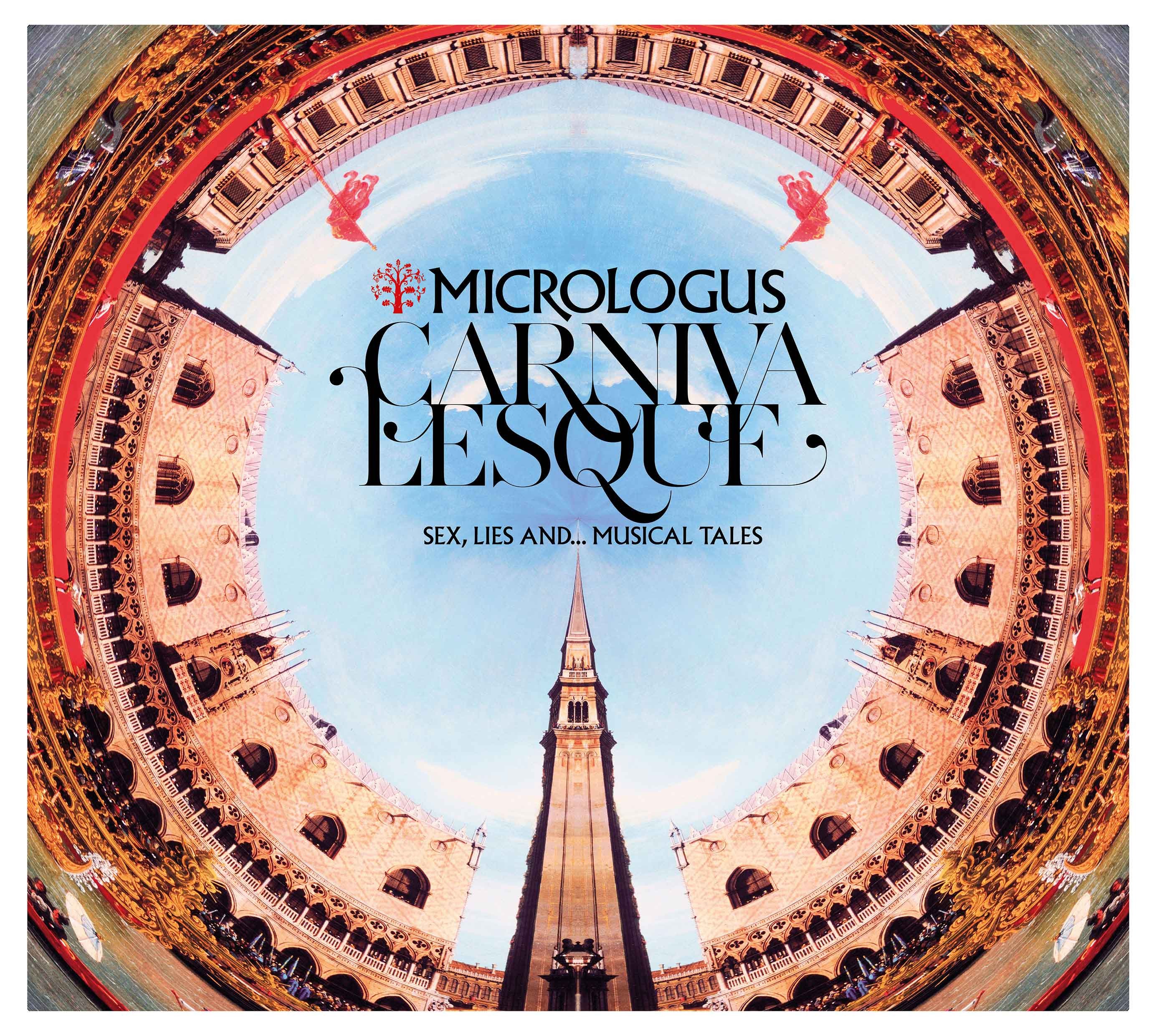CARNIVALESQUE - MICROLOGUS